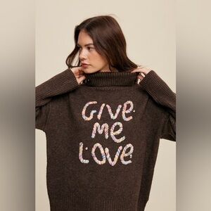 #118 New! “ Give Me Love” Oversized Embroidered Turtleneck Sweater